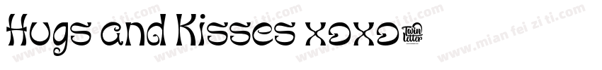 Hugs and Kisses xoxo字体转换